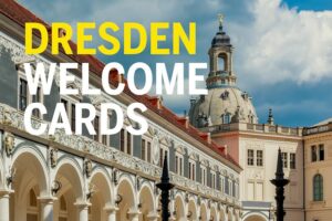 Dresden Welcome Cards - City Card oder Regio Card kaufen und Dresden flexibel sowie günstig entdecken